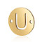 Stainless Steel Links connectors, Flat Round with Letter, Golden, Letter.U, 12x0.8mm, Hole: 0.8mm