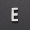 Non-Tarnish 201 Stainless Steel Charms, for Simple Necklaces Making, Laser Cut, Letter, Stainless Steel Color, Letter.E, 8x4x3mm, Hole: 1.8mm