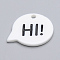 Resin Pendants, Chat Bubbles with Word Hi, White, 25.5x32x3mm, Hole: 3mm