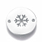 Tarnish Resistant 304 Stainless Steel Links connectors, Flat Round with Snowflake, for Christmas, Stainless Steel Color, 12x1mm, Hole: 1.2mm