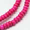 Dyed Synthetical Turquoise Rondelle Bead Strand, Deep Pink, 6x4mm, Hole: 1mm, about 87pcs/srtand, 15 inch