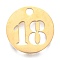 304 Stainless Steel Pendants, Cut-Out, Hollow, Flat Round with Number, Golden, Num.18, 19x1.5mm, Hole: 2.5mm