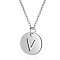 Non-Tarnish 201 Stainless Steel Initial Pendants Necklaces, with Cable Chains, Flat Round with Letter, Stainless Steel Color, Letter.V, 16.3 inch(40cm), 1mm