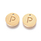 304 Stainless Steel Charms, Ion Plating (IP), Flat Round, Letter P, 10x1~1.5mm, Hole: 1mm